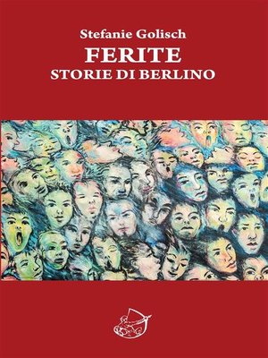 cover image of Ferite. Storie di Berlino